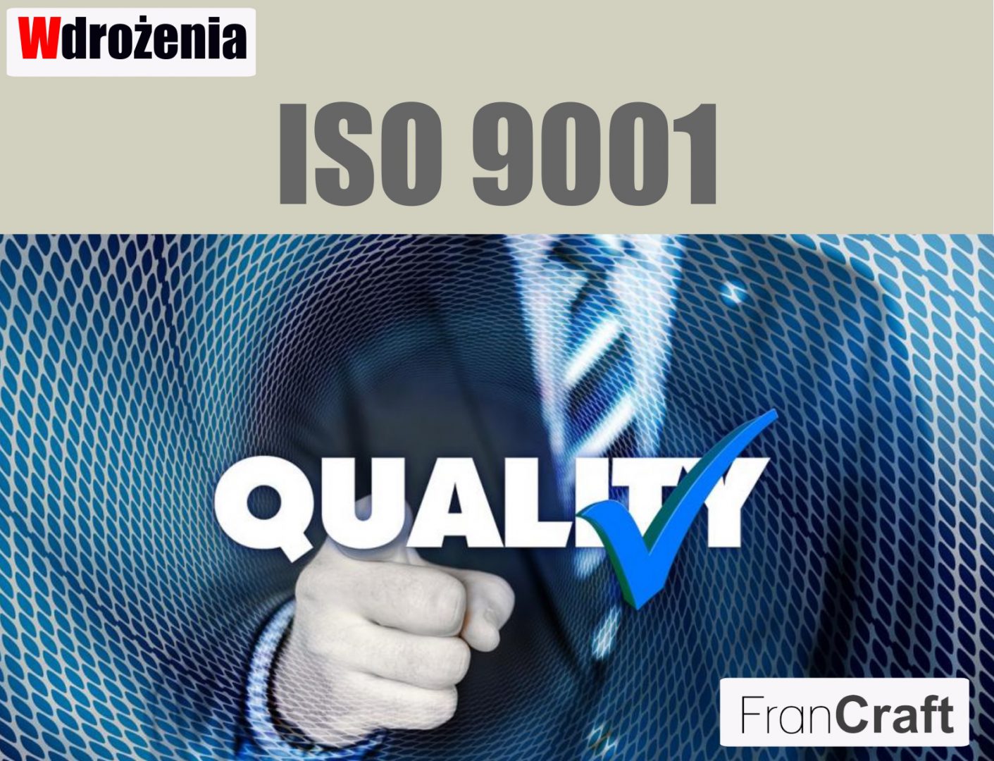 wdrażanie normy ISO 9001 zarządzanie jakością