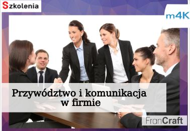 Szkolenia dla managerów i kierownikówk Poznań - FranCraft.com